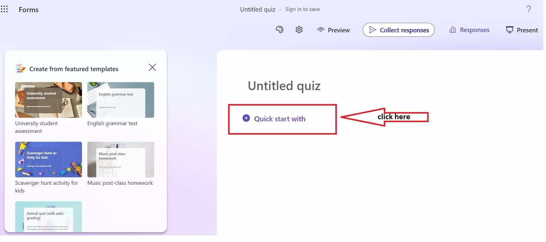 Click "Quick start with" to create quizzes