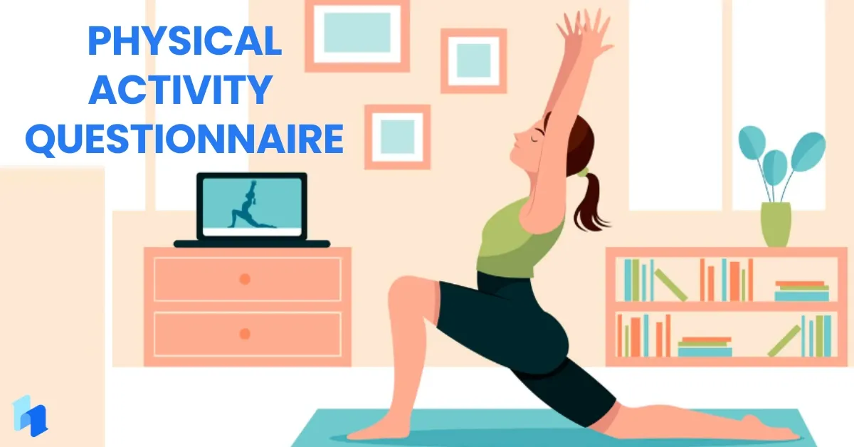 Questions To Include In A Physical Activity Questionnaire