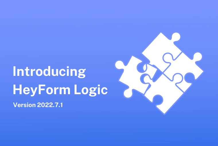 Introducing HeyForm Logic