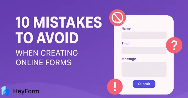 Common Mistakes to Avoid When Using Online Forms for Data Collection